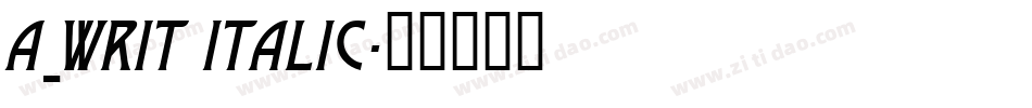 a_Writ Italic字体转换